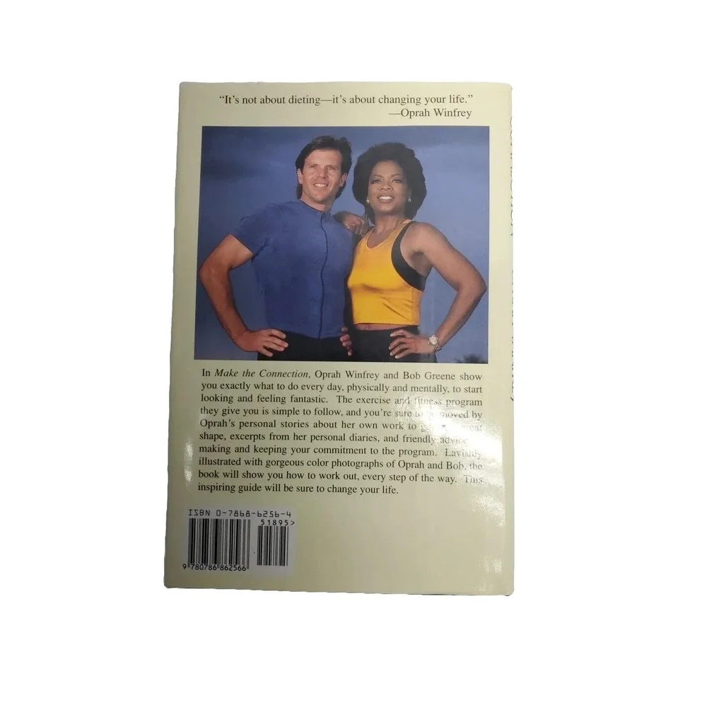 Make the Connection : Ten Steps to a Better Body and a Better Life by Oprah...